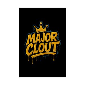 major clout | satin poster